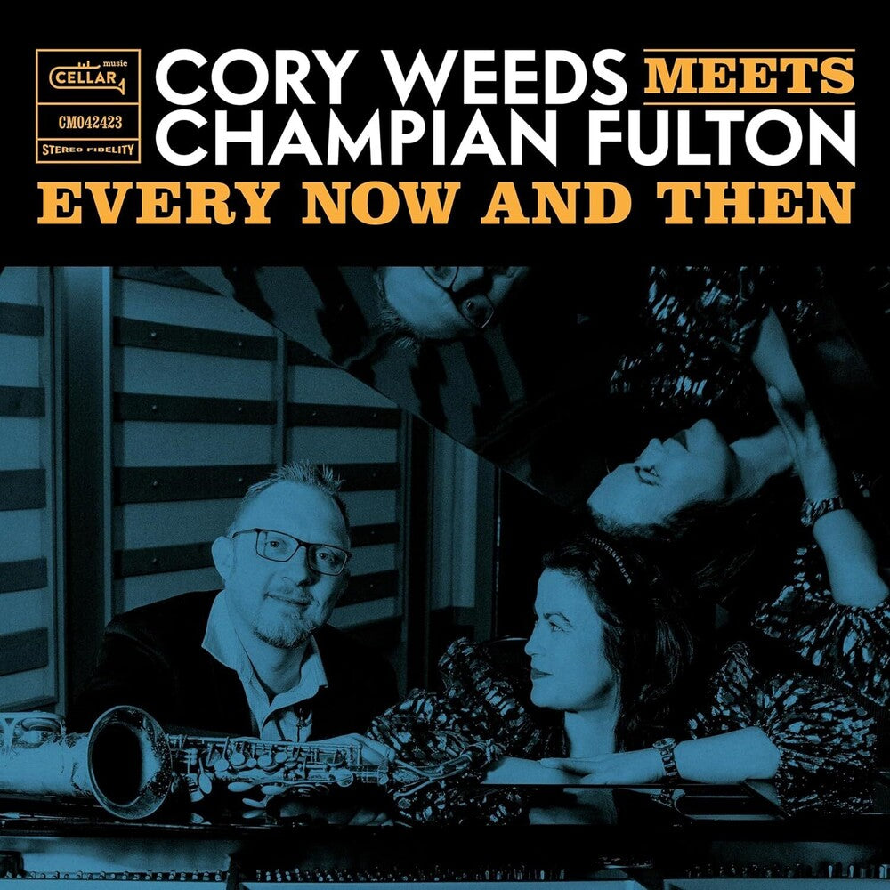 Cory Weeds  / Fulton,Champion - Every Now And Then (Live At Ocl Studios) [CD]