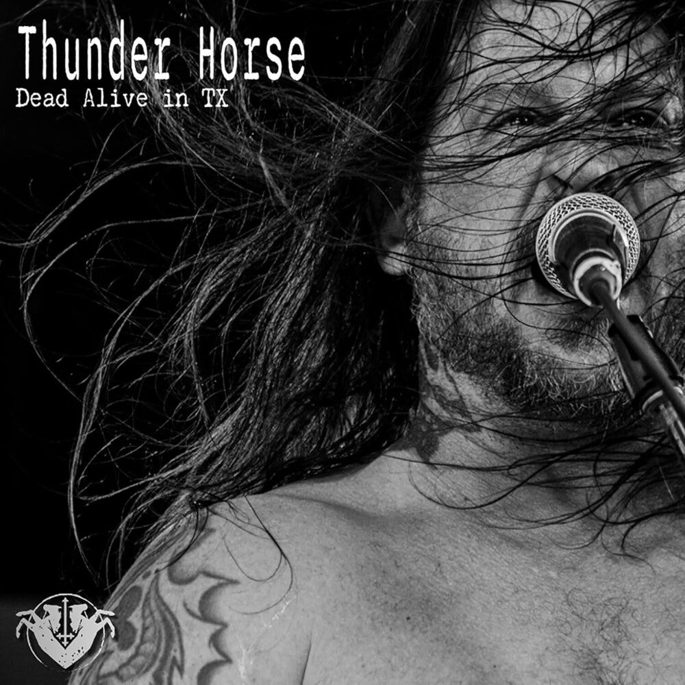 Thunder Horse - Dead Alive In Tx [CD]