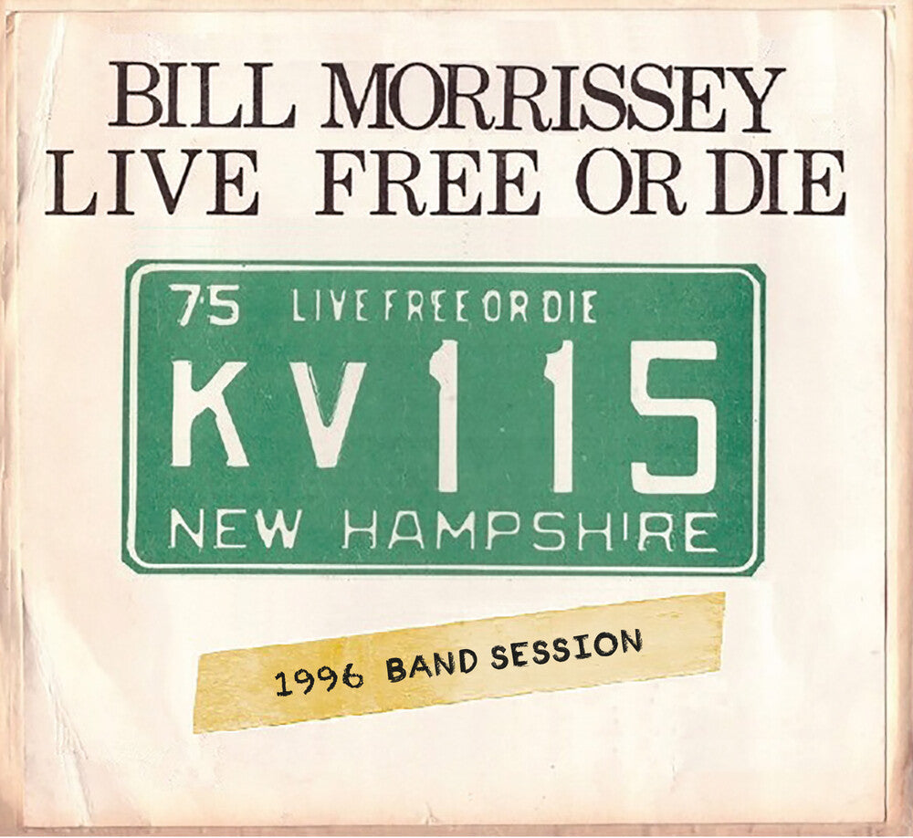 Bill Morrisey - Live Free Or Die [CD]