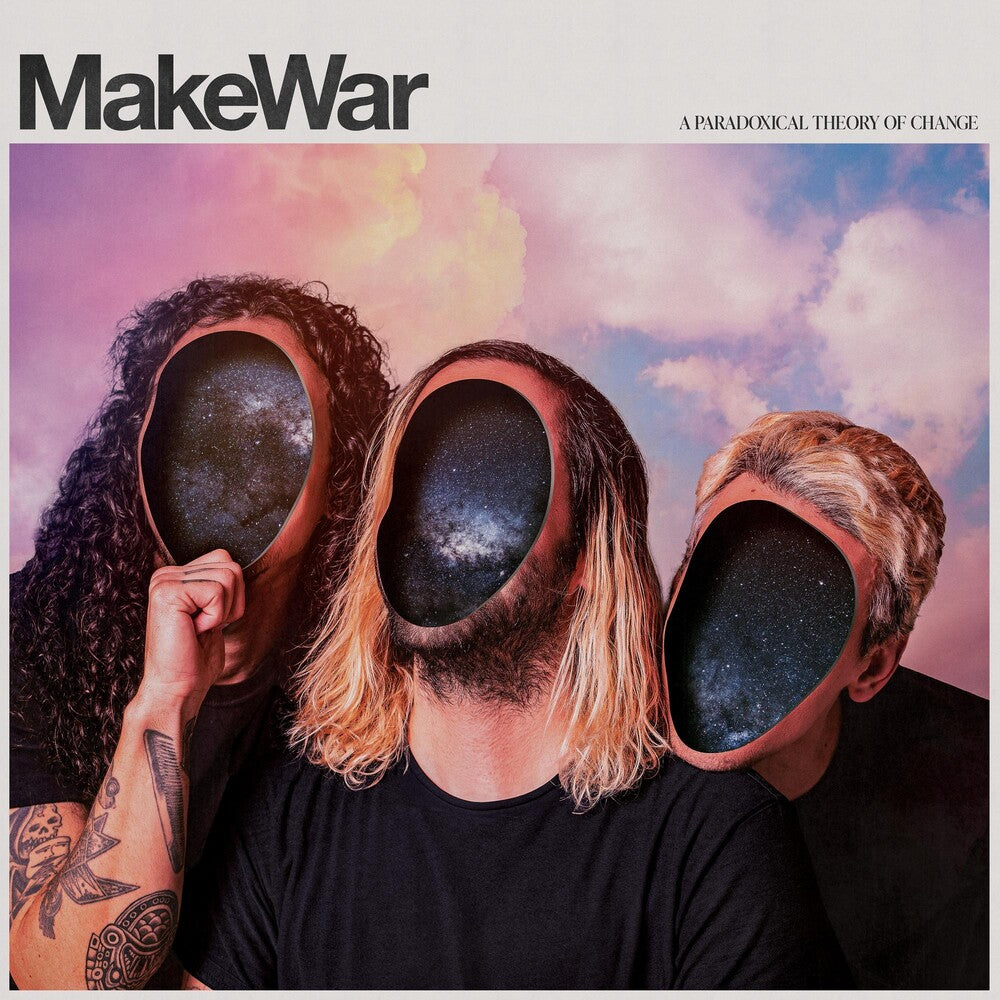 Make War - A PARADOXICAL THEORY OF CHANGE	 [CD]