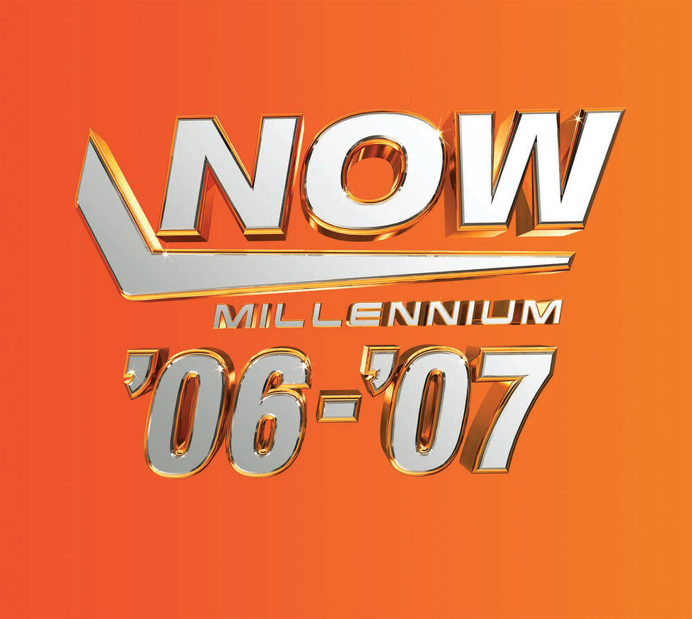 Now Millennium 2006-2007 / Various - Now Millennium 2006-2007 / Various [CD]