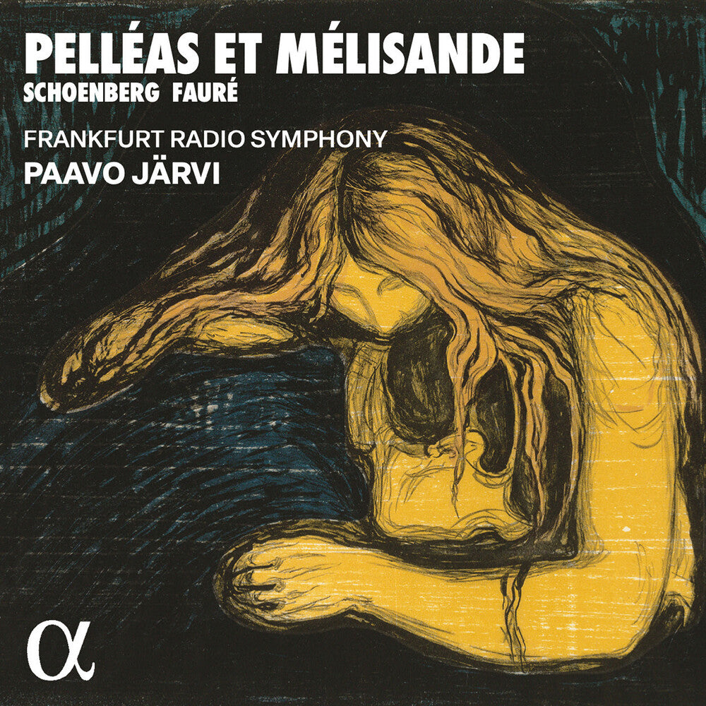 Faure / Schonberg / Frankfurt Radio Symphony - Pelleas Et Melisande [CD]
