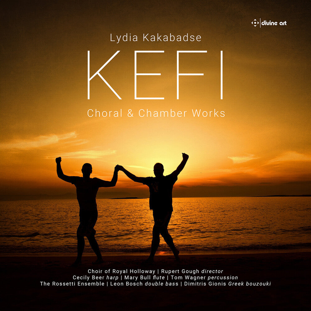 Kakabadse / Beer / Choir Of Royal Holloway - Kefi - Choral & Chamber Works [CD]