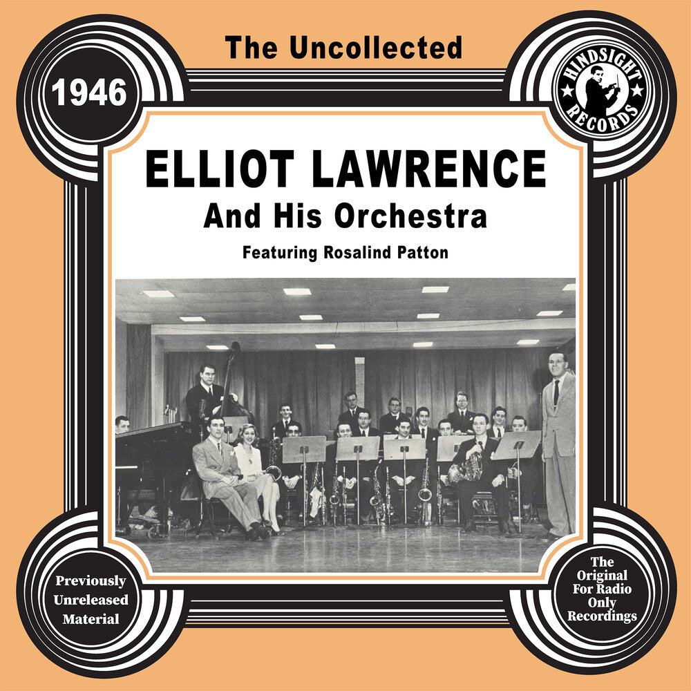Elliot Lawrence  & His Orchestra - Uncollected: Elliot Lawrence And His Orch 1946 [CD]
