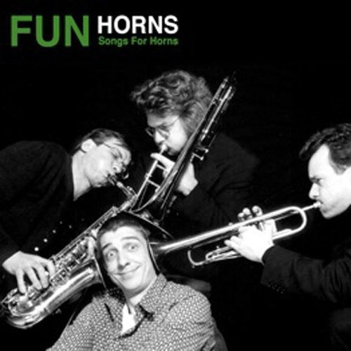 Fun Horns - Songs For Horns [CD]