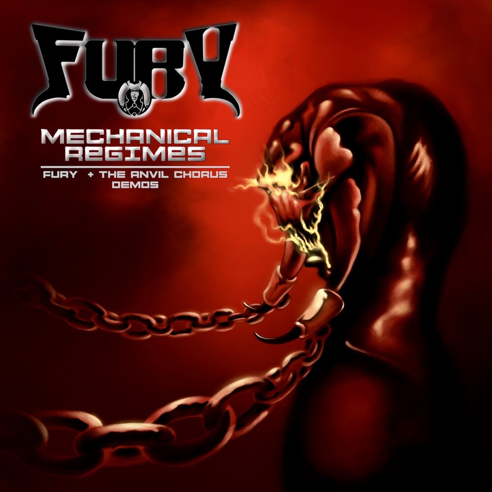 Fury - Mechanical Regimes Fury Anvil Chorus Demos [Limited Edition]