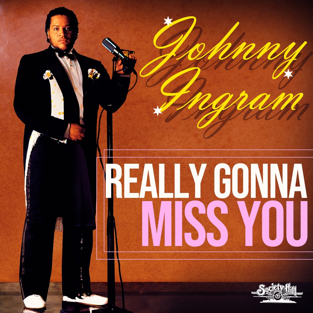 Johnny Ingram - Really Gonna Miss You (Mod) [CD]