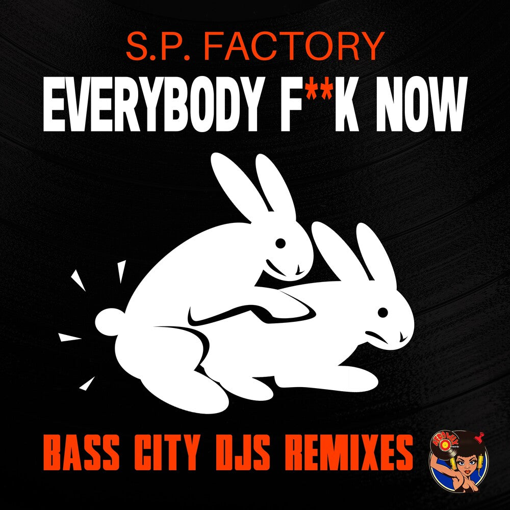 S.P. Factory - Everybody Fuck Now (Bass City Djs Remixes) (Mod) [CD]
