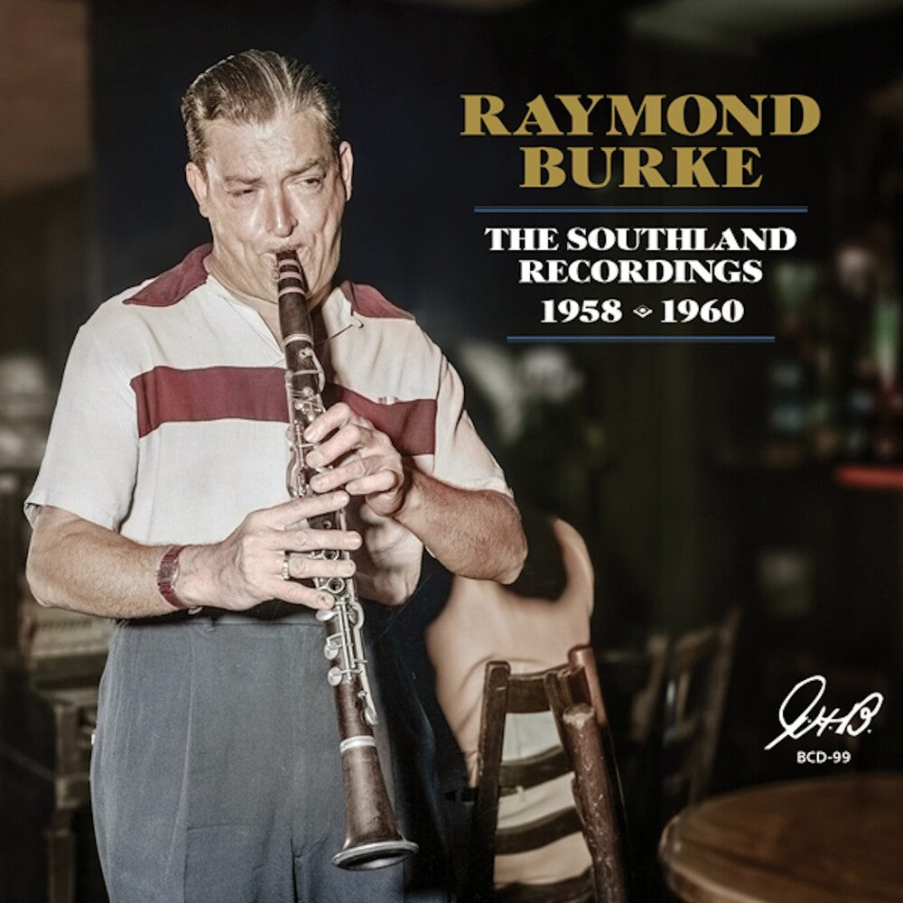 Raymond Burke - Southland Recordings 1958/60 [Reissue]
