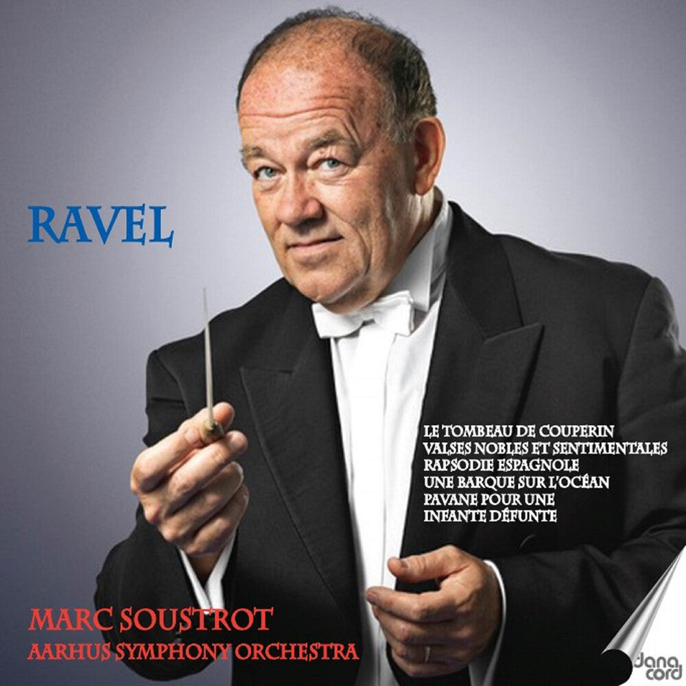 Ravel / Aarhus Symphony Orchestra - Orchestral Music With Soustrot [CD]