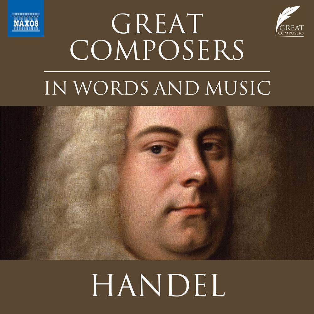 G Handel .F. - Great Composers In Words & Music - George [CD]