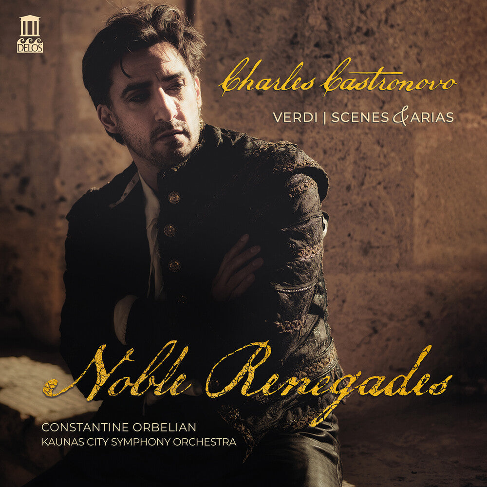 Verdi / Castronovo / Kaunas City Symphony Orch - Scenes & Arias - Noble Renegades [CD]