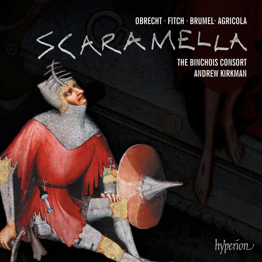 Binchois Consort / Andrew Kirkman - Obrecht Scaramella [CD]