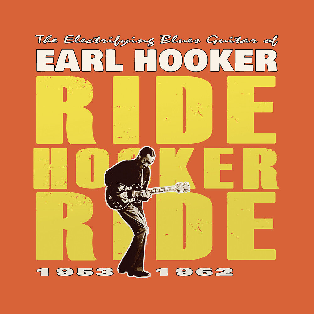 Earl Hooker - Electrifying Blues Guitar Of Earl Hooker: Ride [LP] Vinyl Record