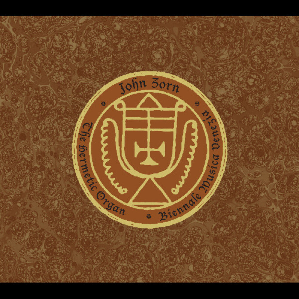 John Zorn - Hermetic Organ Volume 13 - Biennale Musica Venezia [CD]