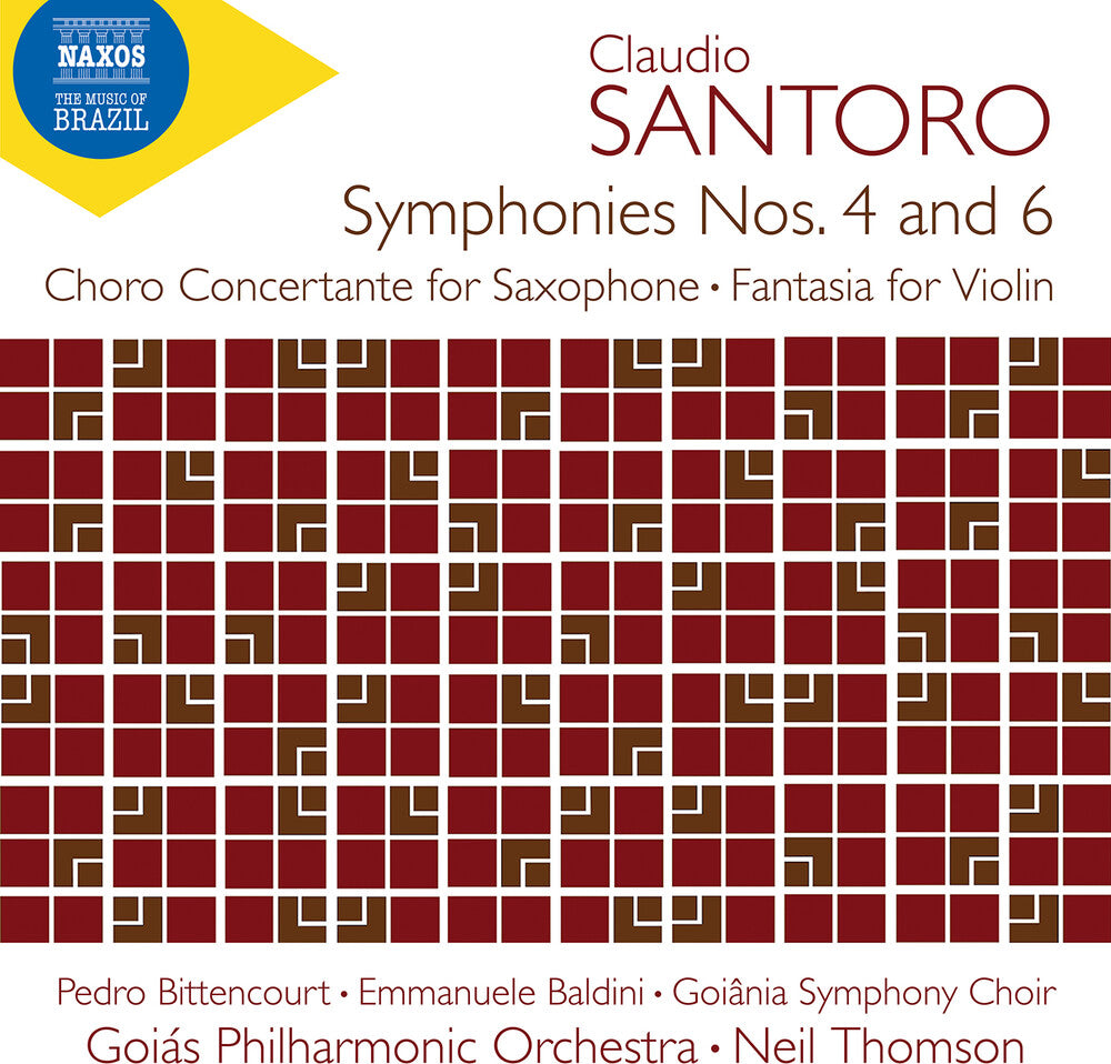 Santoro / Bittencourt / Goiania Symphony Choir - Symphony No. 4 & 6 Choro Concertante For [CD]