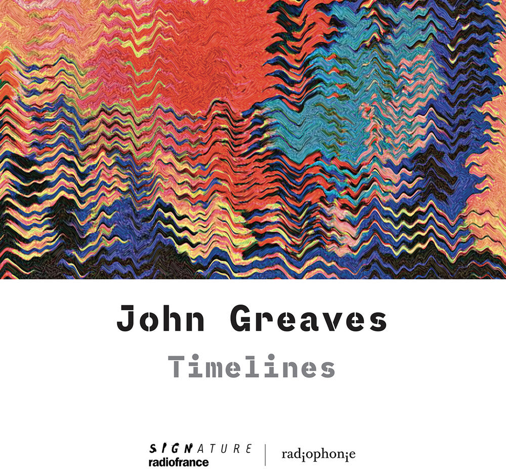 John Greaves - Timelines [CD]