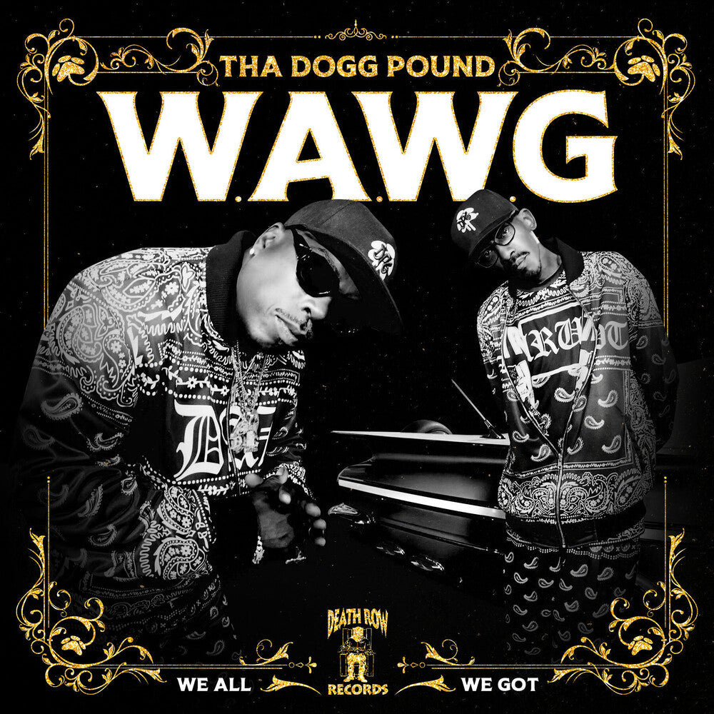 Tha Dogg Pound - W.A.W.G. (We All We Got) [LP] Vinyl Record