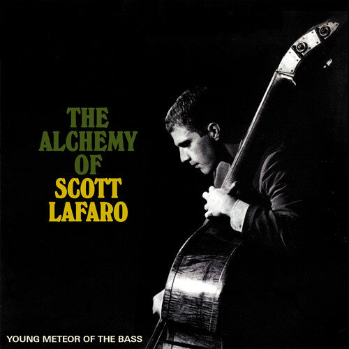 Alchemy Of Scott Lafaro: Young Meteor Of Thebass - Alchemy Of Scott Lafaro: Young Meteor Of Thebass - Music CD