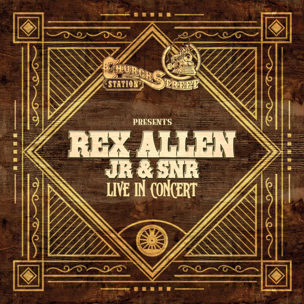 Rex Junior  Allen & Rex Allen Senior - Live At Church Street Station (Mod) [CD]