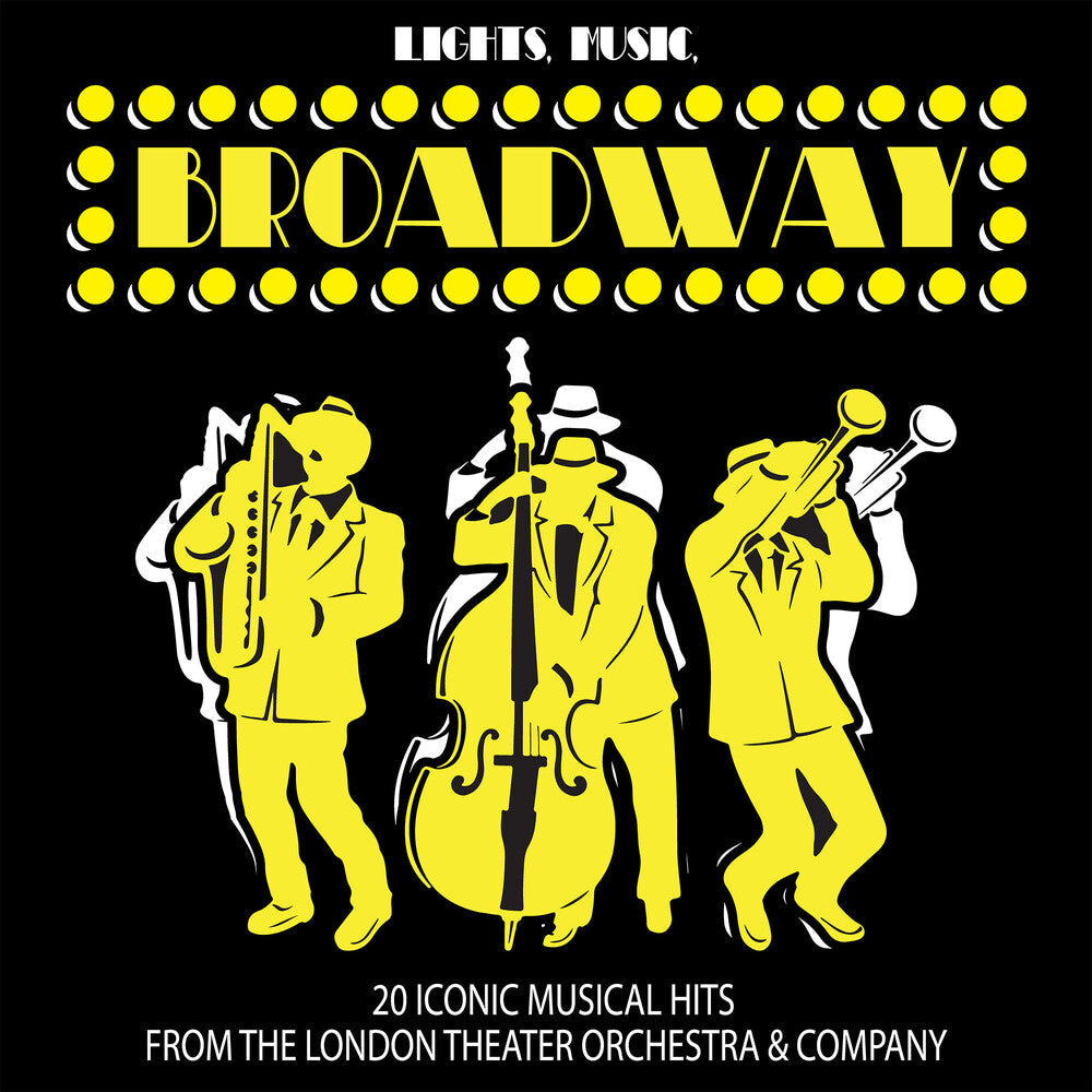 London Theater Orchestra & Company - Lights Music Broadway: 20 Iconic Musical Hits [CD]