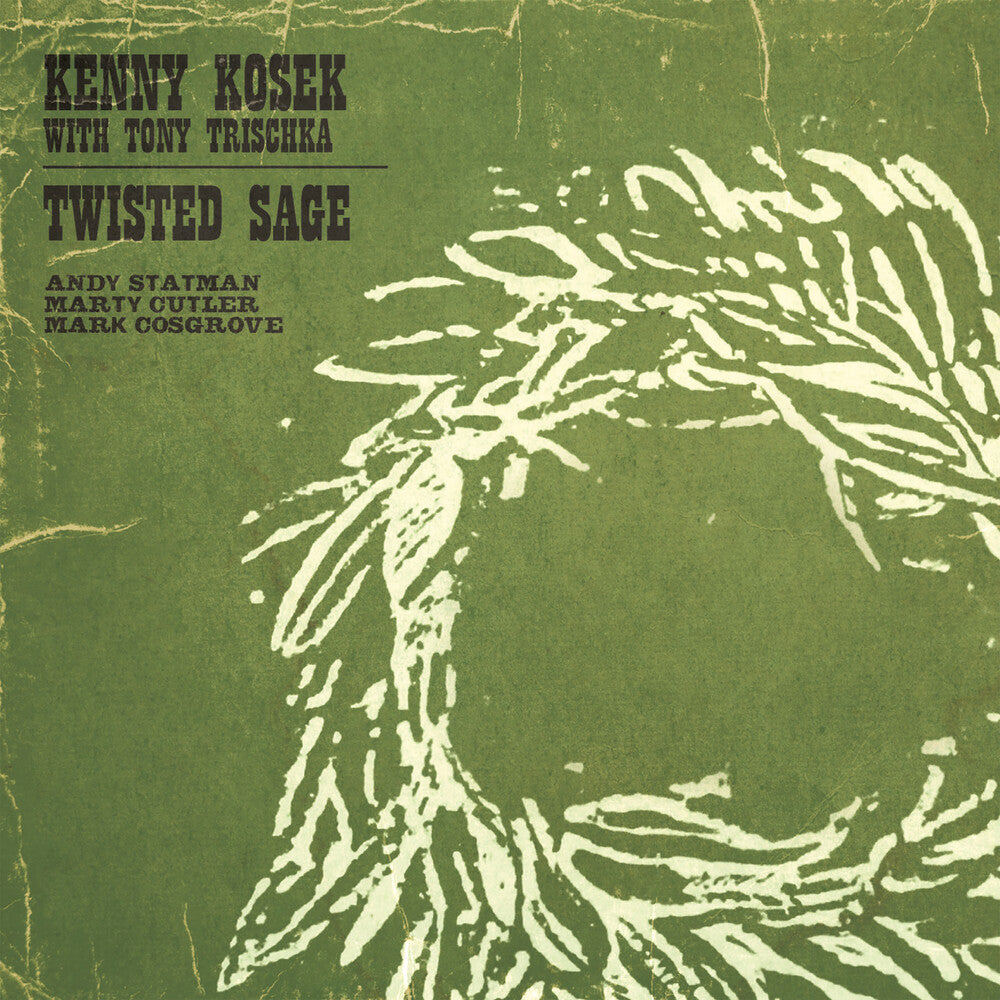 Kenny Kosek  / Trischka,Tony - Twisted Sage [CD]