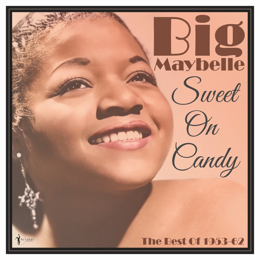 Big Maybelle - Sweet On Candy: Best Of 1953-61 [LP] Vinyl Record
