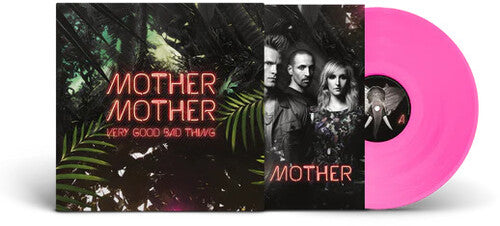 Mother Mother - Very Good Bad Thing: 10th Anniversy - Vinyl Record