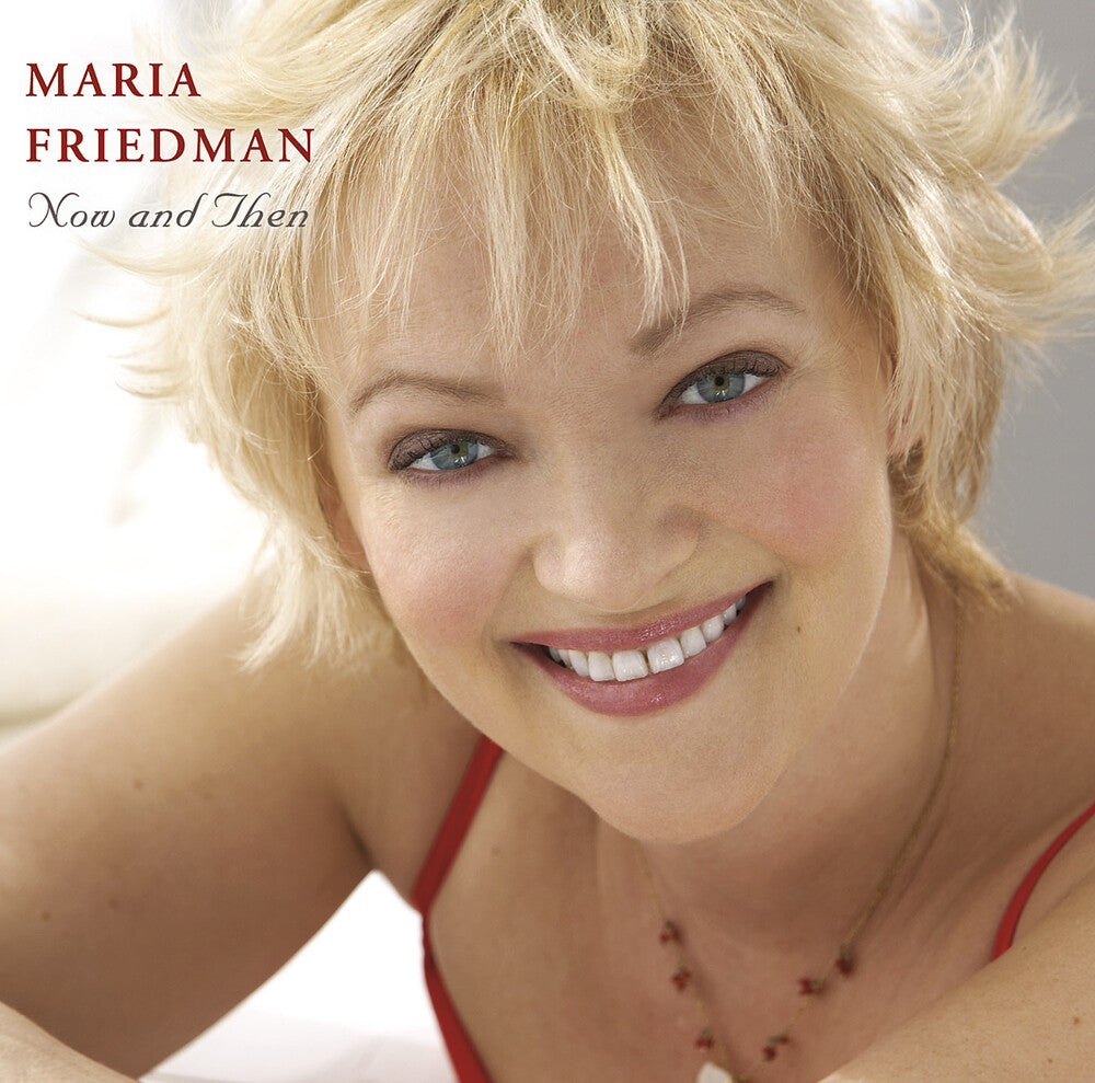 Maria Friedman - Now & Then [CD]