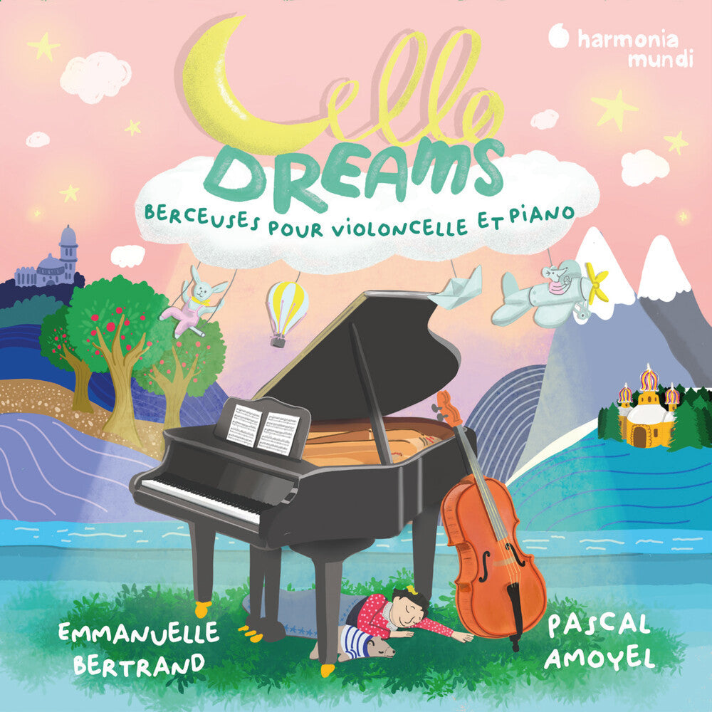 Emmanuelle Bertrand  / Amoyel,Pascal - Cello Dreams Berceuses Pour Violoncelle Et Piano [CD]