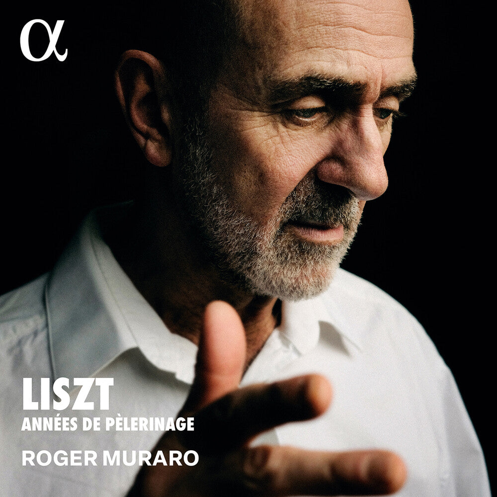 Liszt / Muraro - Annees De Pelerinage [CD]