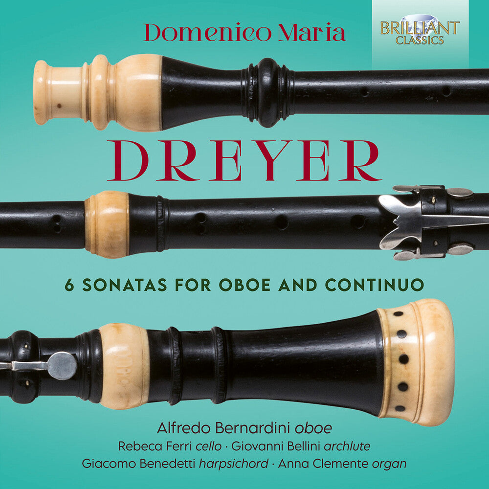 Dreyer / Bernardini / Clementi - 6 Sonatas For Oboe & Continuo [CD]