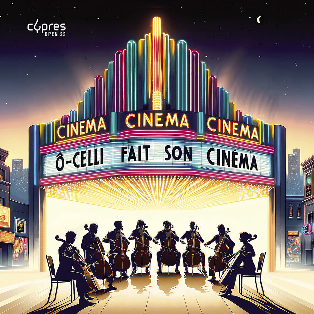 Ô-Celli - O-Celli Fait Son Cinema [CD]