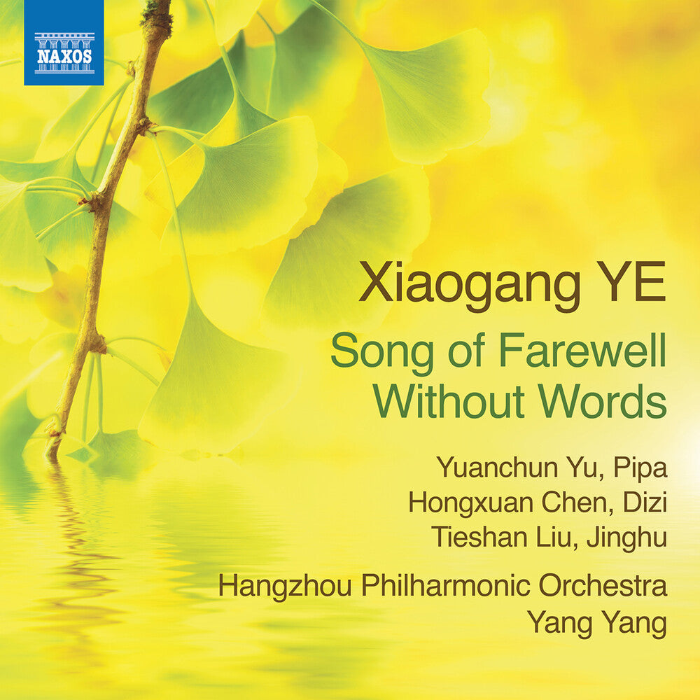 Ye / Yu / Wang / Hangzhou Philharmonic Orchestra - Song Of Farewell Without Words [CD]