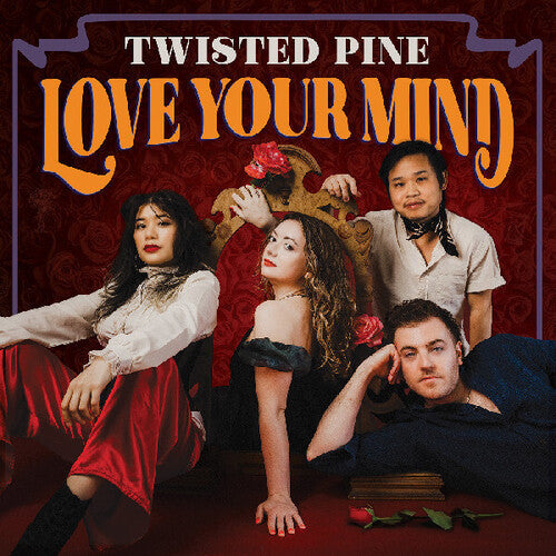 Twisted Pine - Love Your Mind - Vinyl Record