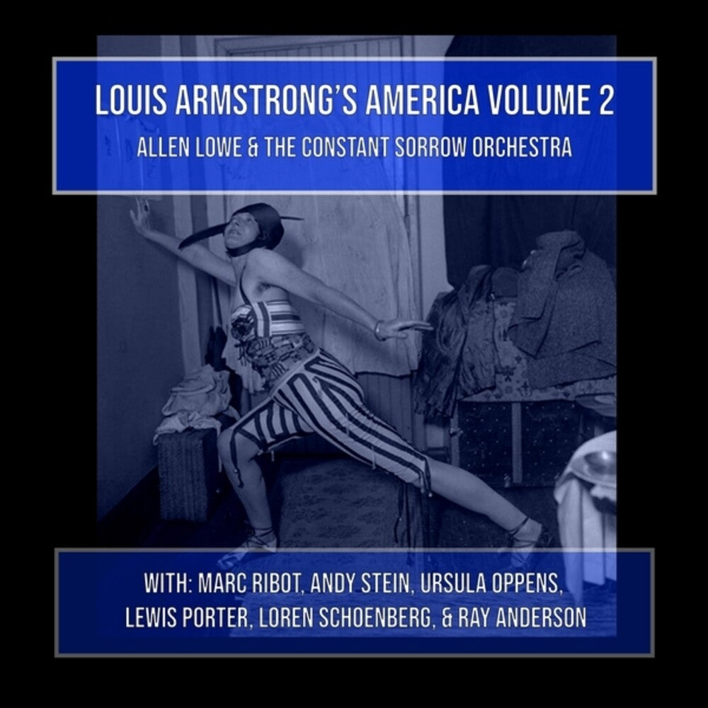 Allen Lowe  / Constant Sorrow Orchestra - Louis Armstrong's America Volume 2 [CD]