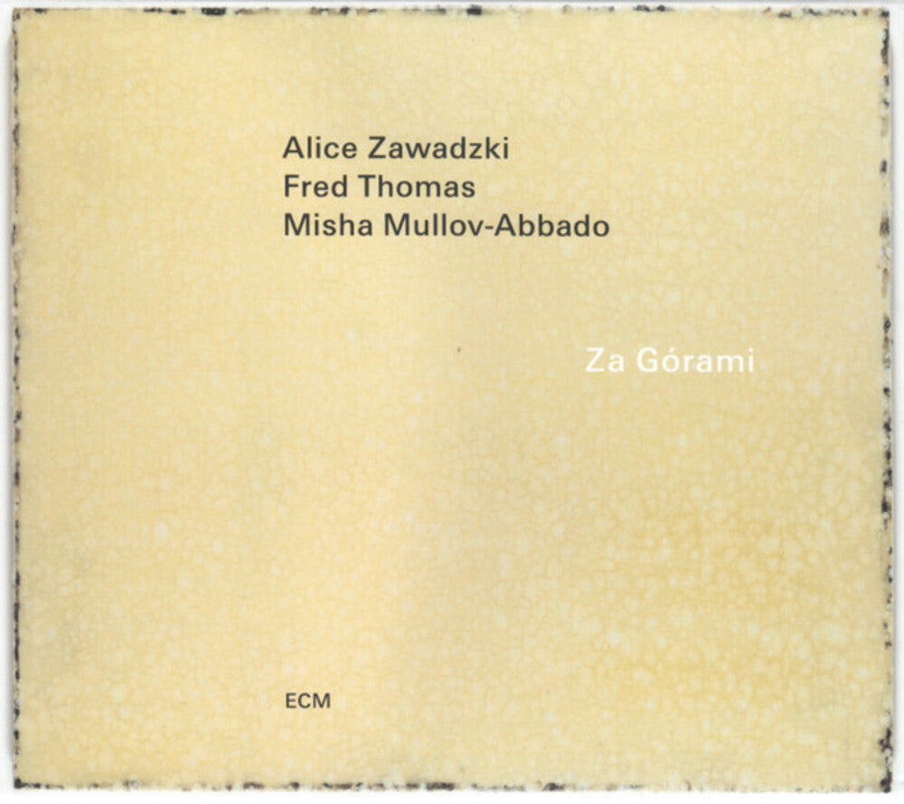 Alice Zawadzki  / Thomas,Fred / Mullov-Abbado,Misha - Za Gorami [CD]