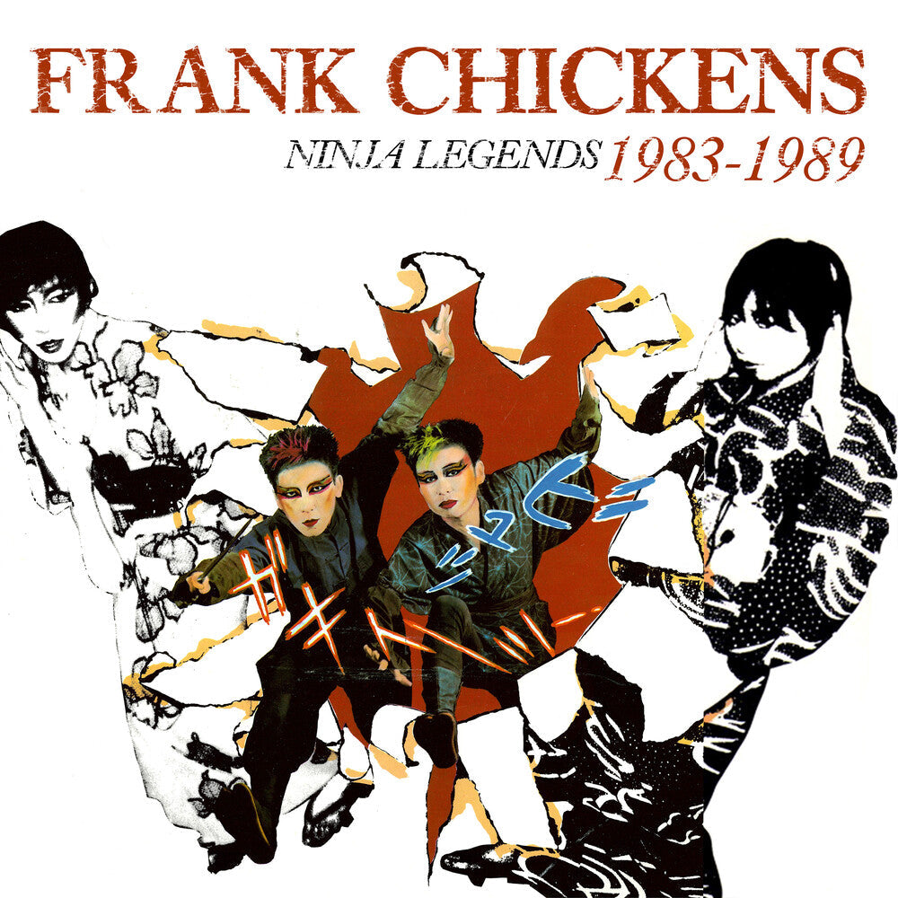Frank Chickens - Ninja Legends 1983-1989 (Uk) [CD]