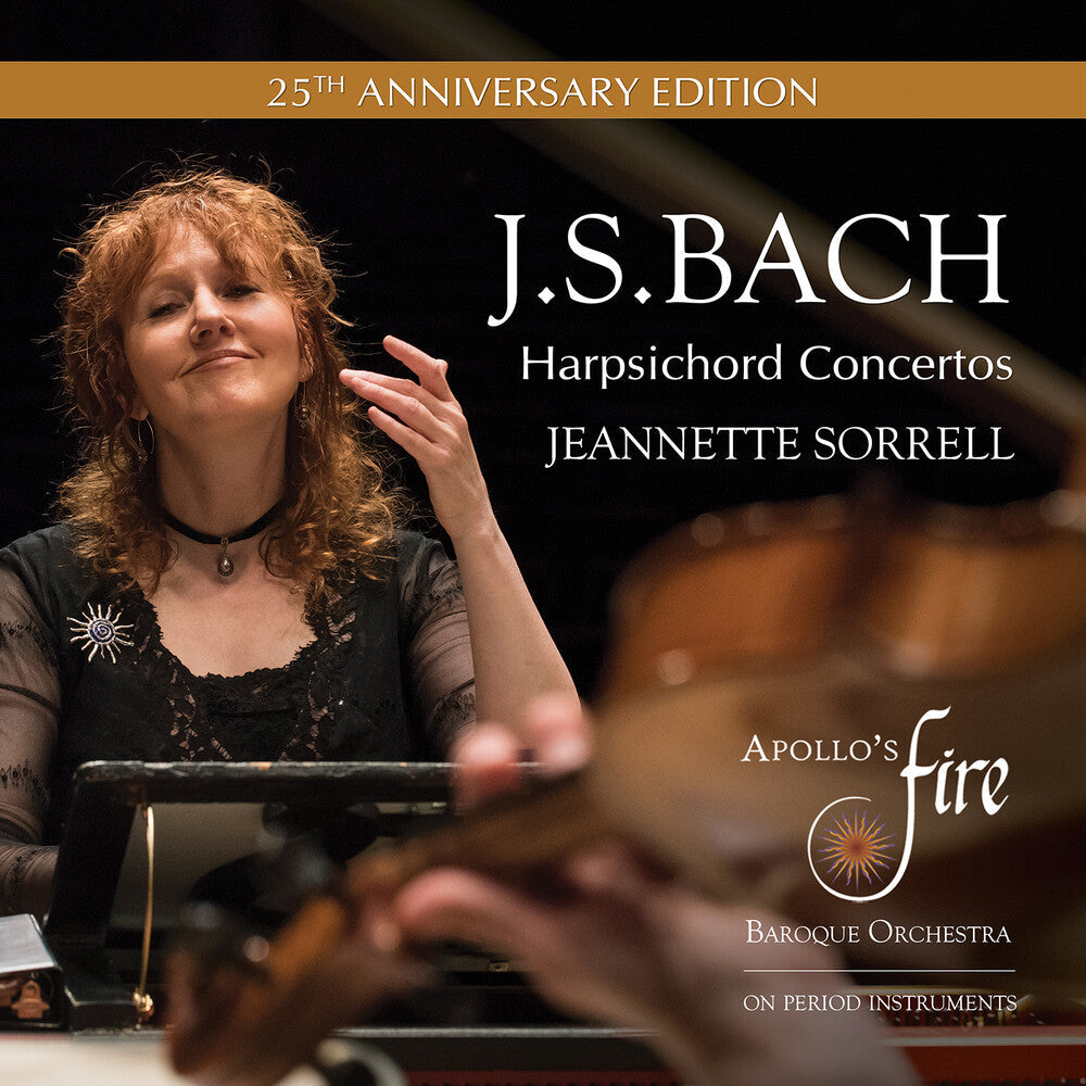 J Bach .S. / Sorrell / Apollo's Fire - Harpsichord Concertos (Aniv) [CD]