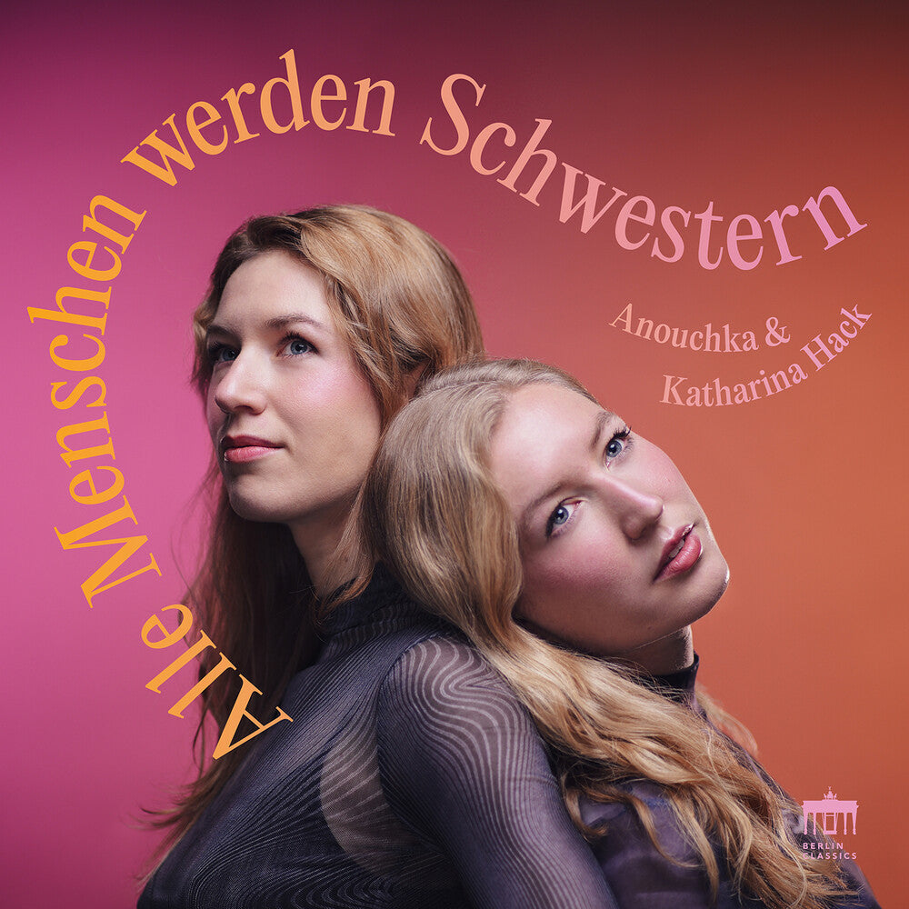 Katharina Hack  / Hack,Anouchka - Alle Menschen Werden Schwestern [CD]