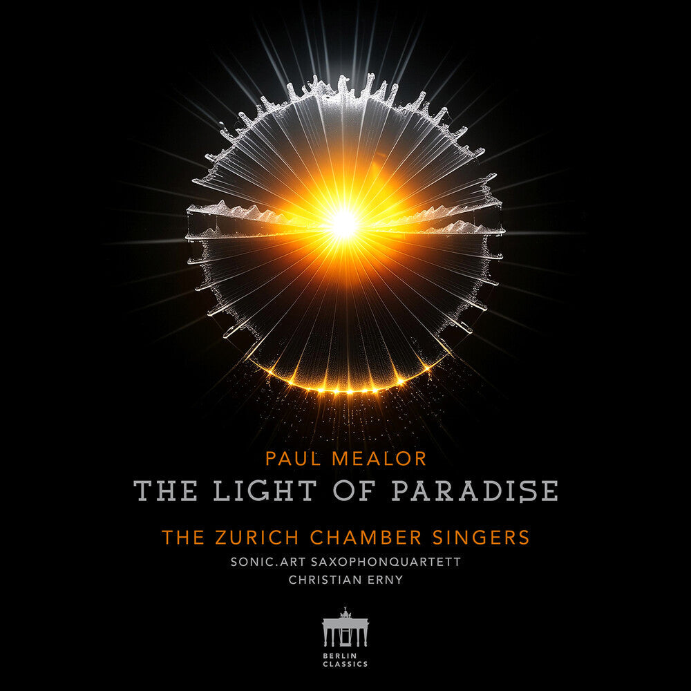 Mealor / Zurich Chamber Singers - Light Of Paradise [CD]