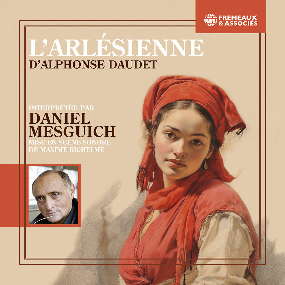 Alphonse Daudet  / Mesguich,Daniel - Larlesienne - Mise En Scene Sonore De Maxime [CD]