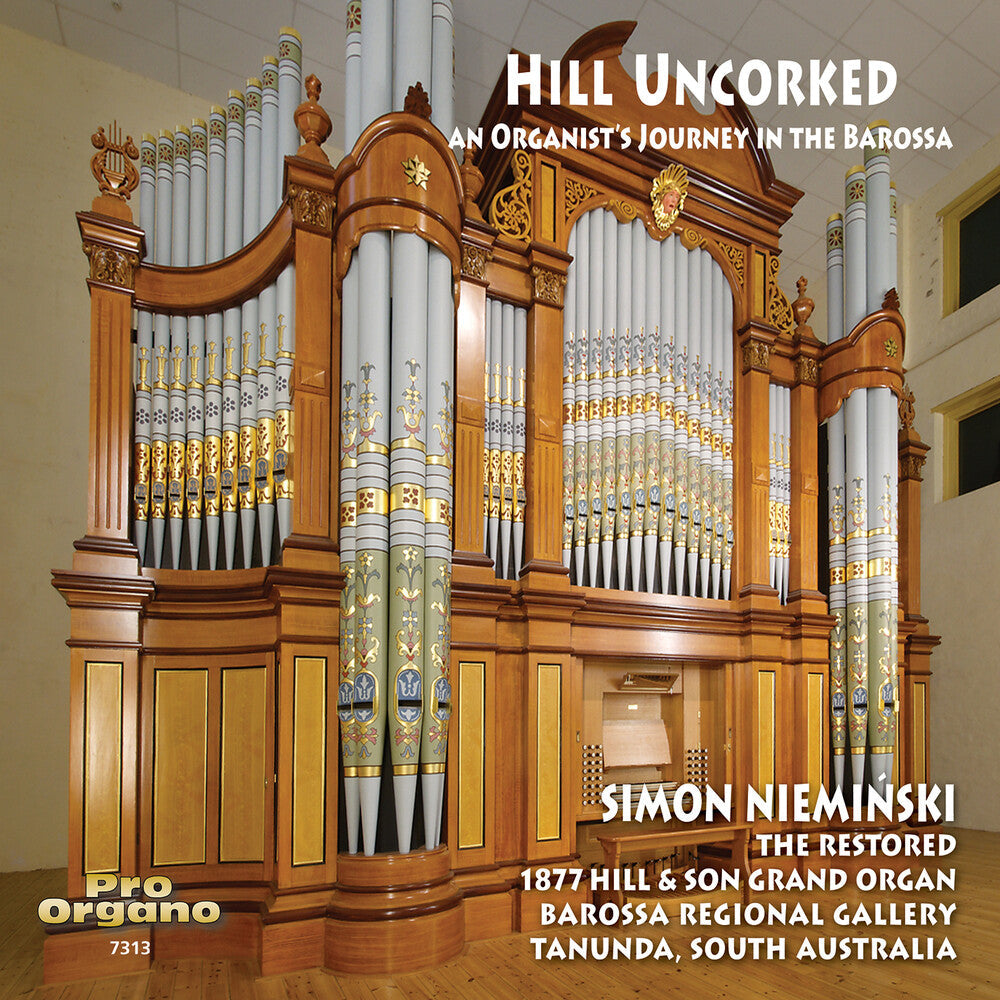 Bernard / Raczkowski / Nieminski - Hill Uncorked - An Organist's Journey In The [CD]