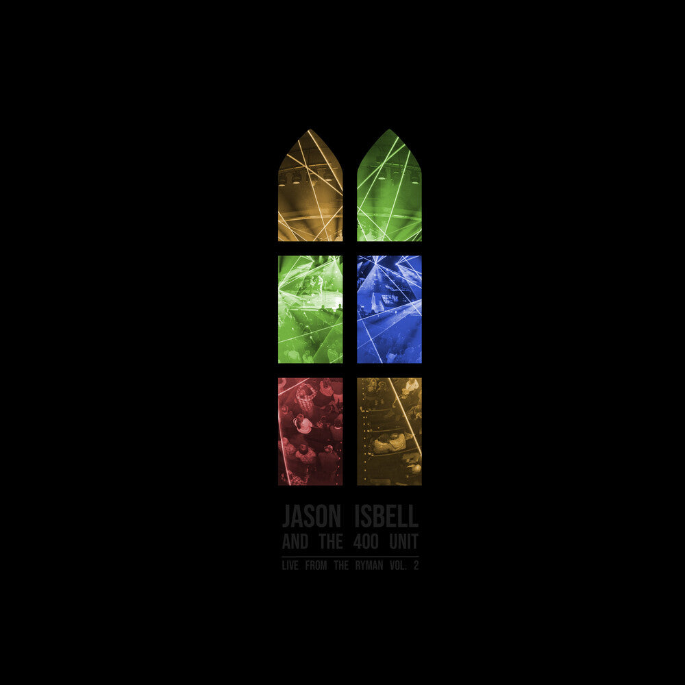 Jason Isbell And The 400 Unit - Live from the Ryman, Vol. 2 [2 LP] Vinyl Record