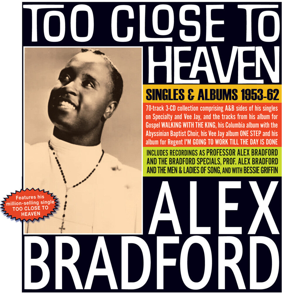 Alex Bradford - Too Close To Heaven: Singles & Albums 1953-62 [CD]