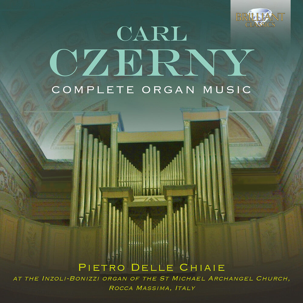 Czerny / Pietro Delle Chiaie - Complete Organ Music [CD]