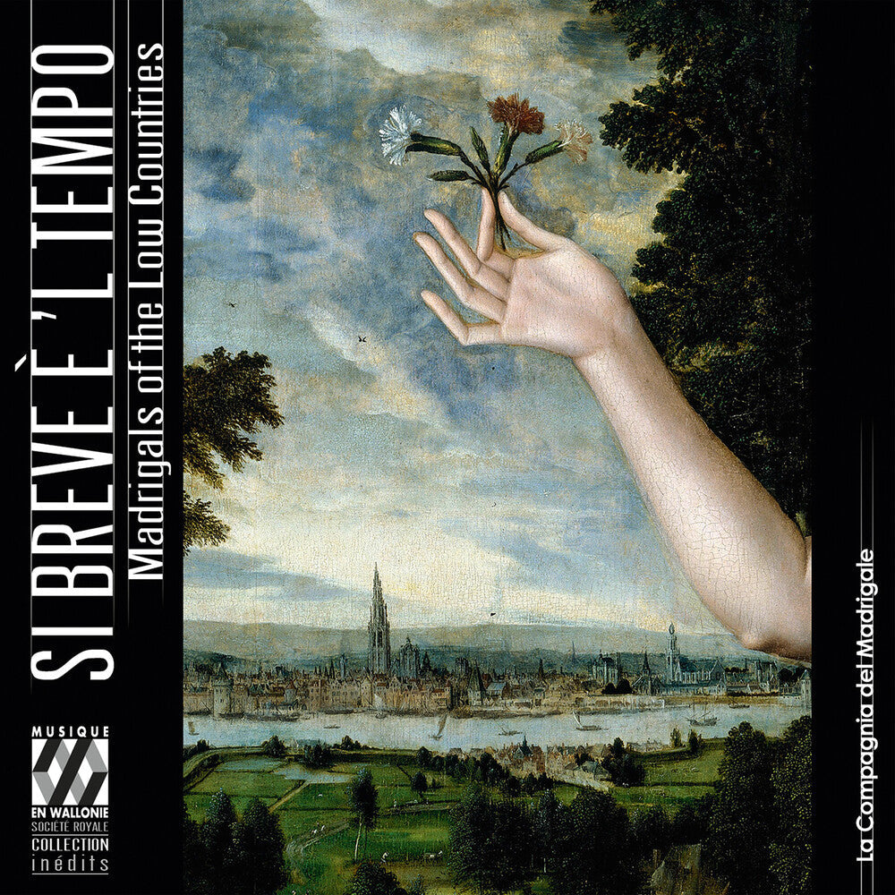 La Compagnia del Madrigale - Si Breve E 'l Tempo - Madrigals In The Low [CD]