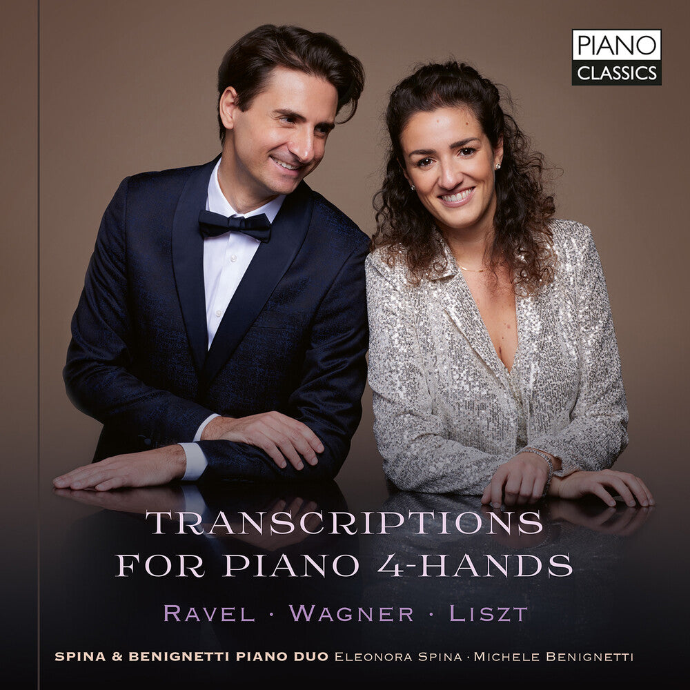 Liszt / Wagner / Spina & Benignetti Piano Duo - Transcriptions For Piano 4-Hands [CD]