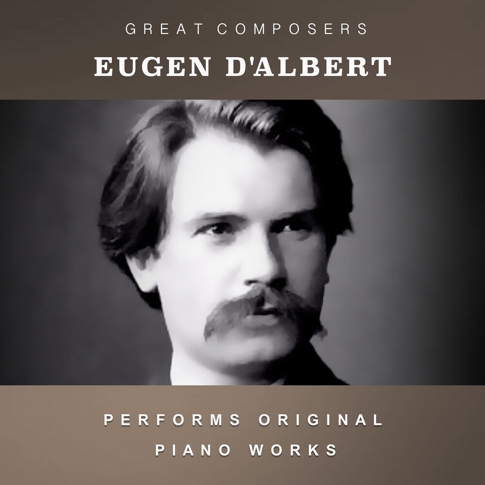 D'Albert, Eugene - The Condon Collection: Masters of The Piano Roll [CD]