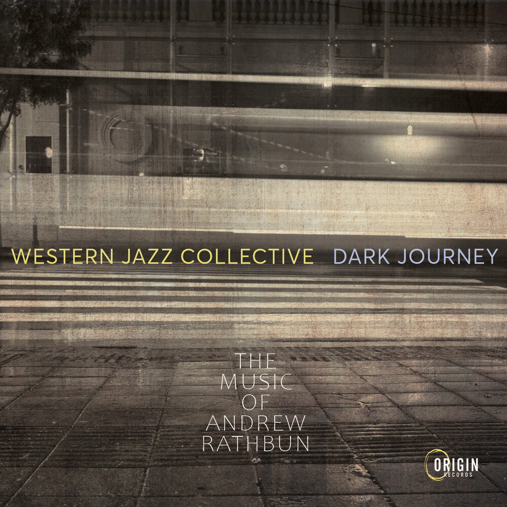 Western Jazz Collective - Dark Journey: The Music Of Andrew Rathbun [CD]